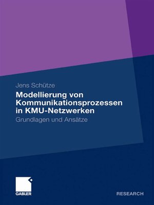 cover image of Modellierung von Kommunikationsprozessen in KMU-Netzwerken